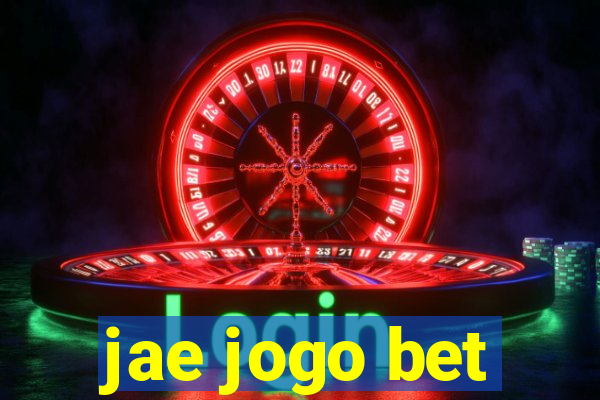 jae jogo bet